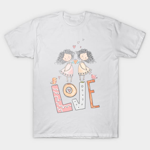 Big Love With 2 Girls - Girl loves Girl T-Shirt by Lucia